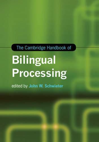 Cover image for The Cambridge Handbook of Bilingual Processing