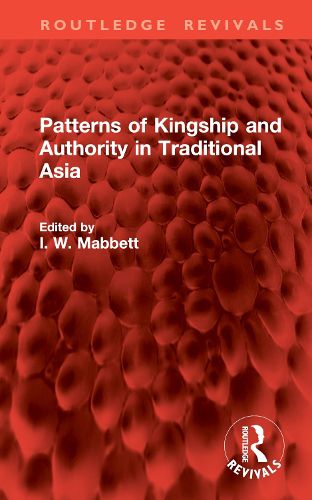 Cover image for Patterns of Kingship and Authority in Traditional Asia