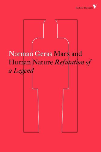 Cover image for Marx and Human Nature: Refutation of a Legend