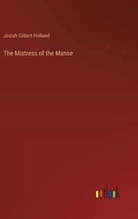 Cover image for The Mistress of the Manse