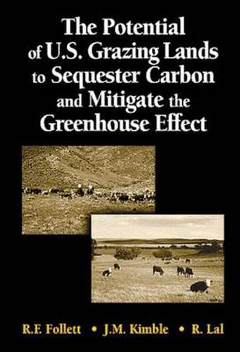 Cover image for The Potential of U.S. Grazing Lands to Sequester Carbon and Mitigate the Greenhouse Effect