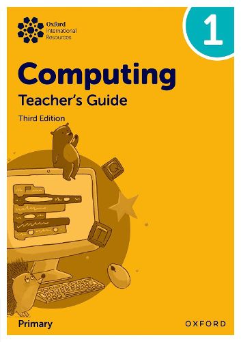 Cover image for Oxford International Primary Computing: Teacher's Guide 1