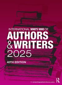 Cover image for International Who's Who of Authors and Writers 2025