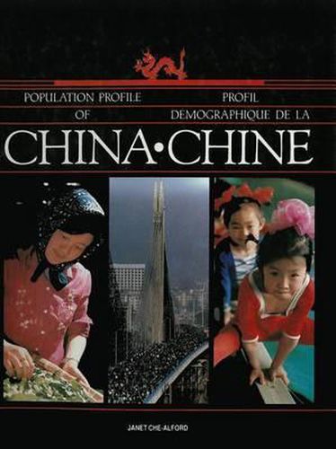 Cover image for Population Profile of China: Profil Demographique de la Chine