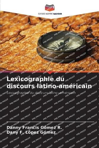 Cover image for Lexicographie du discours latino-americain