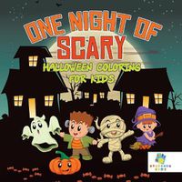 Cover image for One Night of Scary Halloween Coloring for Kids