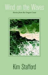 Cover image for Wind on the Waves: Stories from the Oregon Coast