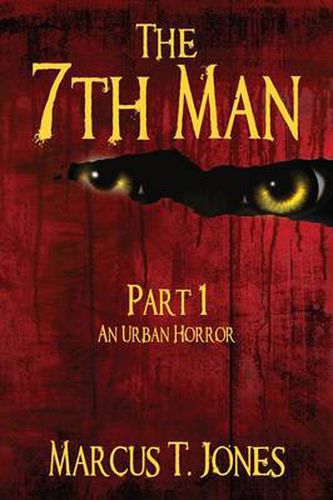 Cover image for The 7th Man: An Urban Horror (Part One)