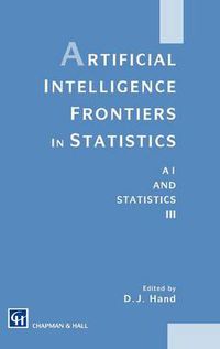 Cover image for Artificial Intelligence Frontiers in Statistics: Al and Statistics III