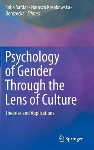 Psychology of Gender Through the Lens of Culture: Theories and Applications