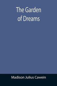 Cover image for The Garden of Dreams