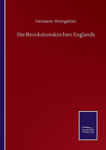 Cover image for Die Revolutionskirchen Englands