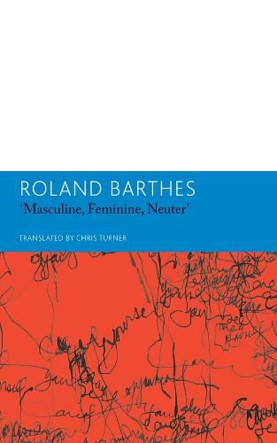 "Masculine, Feminine, Neuter" and Other Writings on Literature