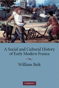 Cover image for A Social and Cultural History of Early Modern France