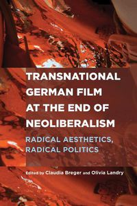 Cover image for Transnational German Film at the End of Neoliberalism
