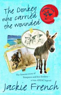 Cover image for The Donkey Who Carried the Wounded (Animal Stars, #4)