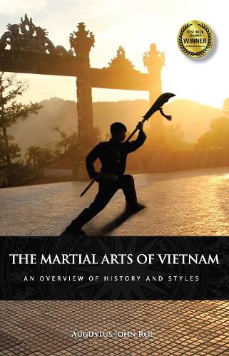 Cover image for The Martial Arts of Vietnam: An Overview of History and Styles