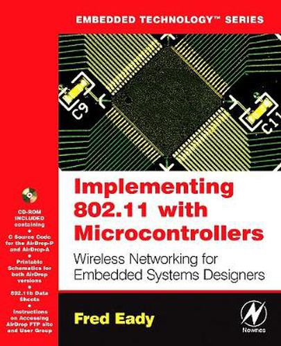 Cover image for Implementing 802.11 with Microcontrollers: Wireless Networking for Embedded Systems Designers