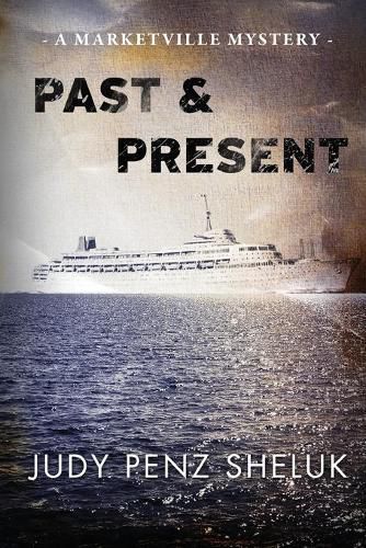 Cover image for Past & Present: A Marketville Mystery