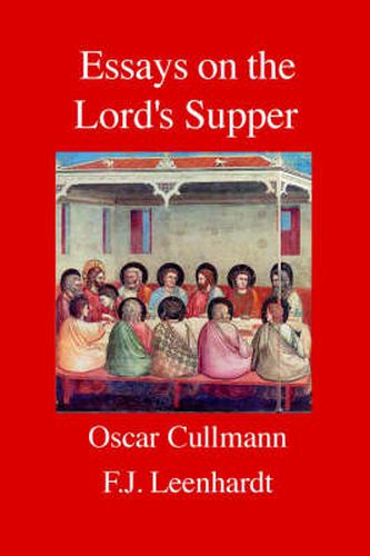 Essays on the Lord's Supper