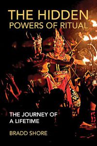 Cover image for The Hidden Powers of Ritual