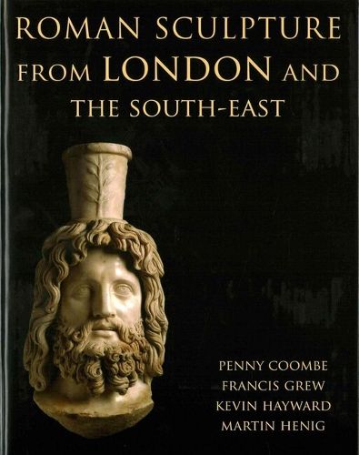 Cover image for Roman Sculpture from London and the South-East