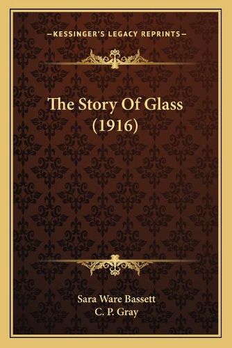 Cover image for The Story of Glass (1916)