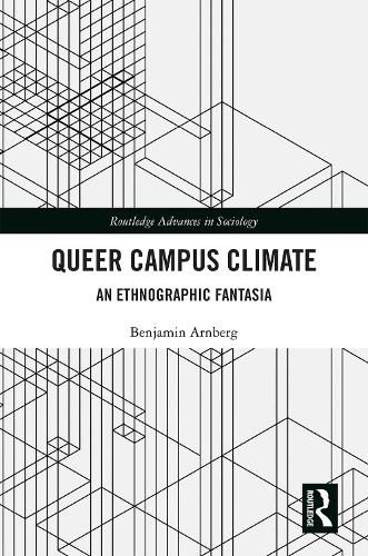 Cover image for Queer Campus Climate: An Ethnographic Fantasia