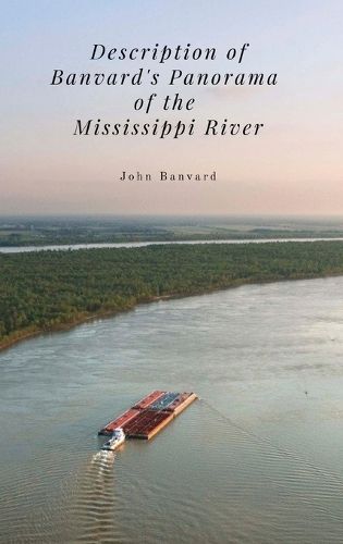 Cover image for Description of Banvard's Panorama of the Mississippi River