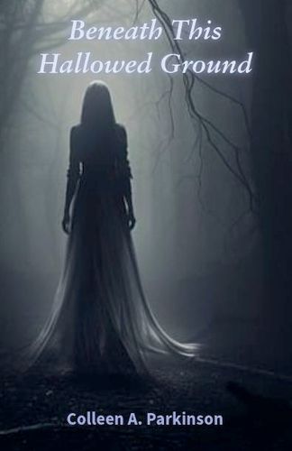 Cover image for Beneath This Hallowed Ground