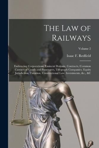 Cover image for The Law of Railways