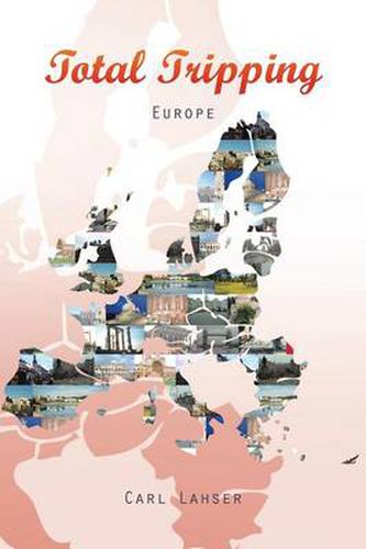 Cover image for Total Tripping: Europe