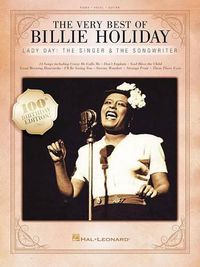 Cover image for The Very Best of Billie Holiday: Lady Day: the Singer & the Songwriter: Piano-Vocal-Guitar