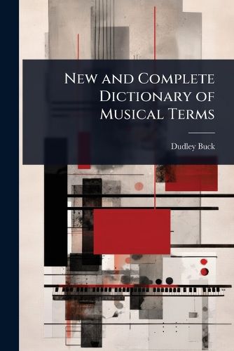 Cover image for New and Complete Dictionary of Musical Terms