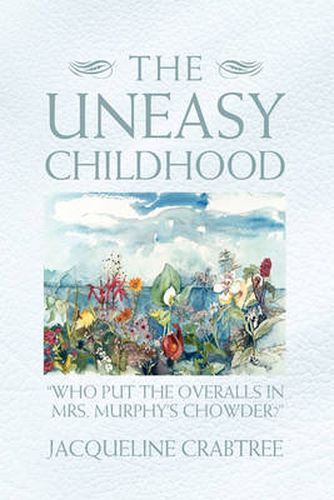 Cover image for The Uneasy Childhood