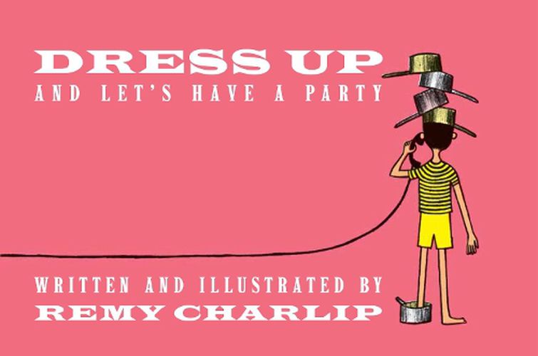 Cover image for Dress Up and Let's Have a Party