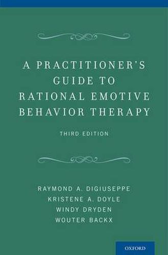 Cover image for A Practitioner's Guide to Rational-Emotive Behavior Therapy