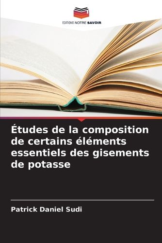 Cover image for Etudes de la composition de certains elements essentiels des gisements de potasse