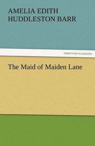Cover image for The Maid of Maiden Lane