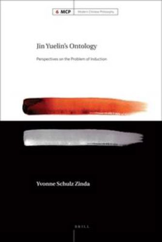 Cover image for Jin Yuelin's Ontology: Perspectives on the Problem of Induction