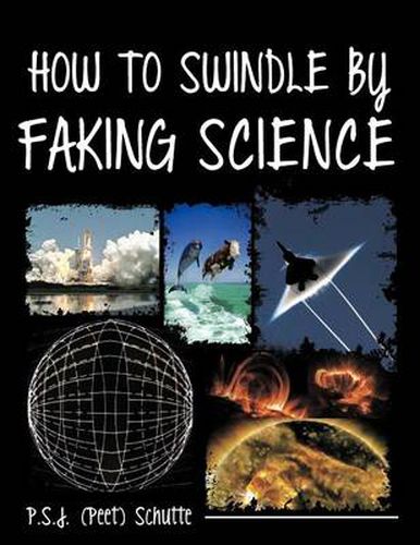 Cover image for How to Swindle by Faking Science