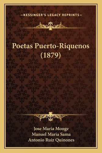 Cover image for Poetas Puerto-Riquenos (1879)