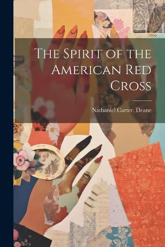 Cover image for The Spirit of the American Red Cross