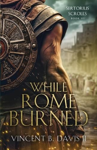 Cover image for While Rome Burned