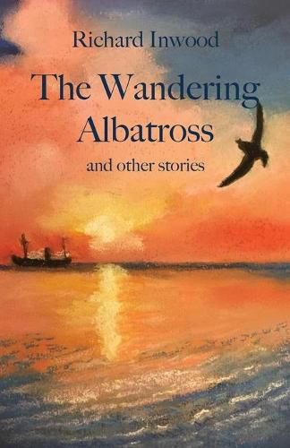 Cover image for The Wandering Albatross & other stories