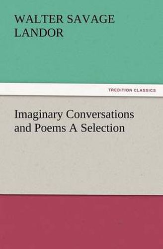 Cover image for Imaginary Conversations and Poems a Selection