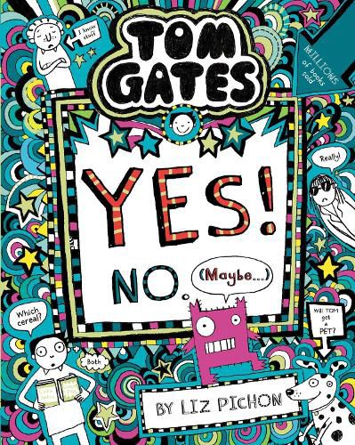 Cover image for Tom Gates: Tom Gates:Yes! No. (Maybe...)