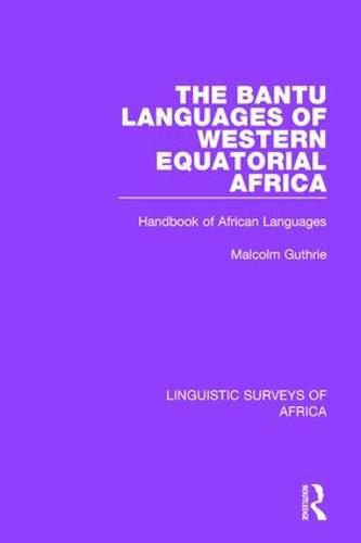 Cover image for The Bantu Languages of Western Equatorial Africa: Handbook of African Languages