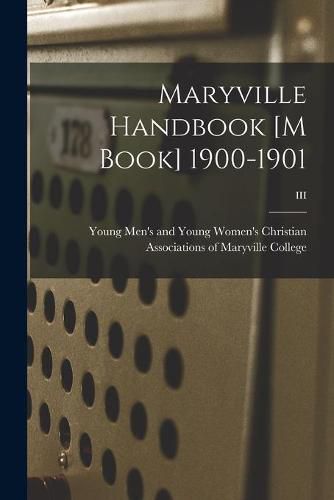 Cover image for Maryville Handbook [M Book] 1900-1901; III