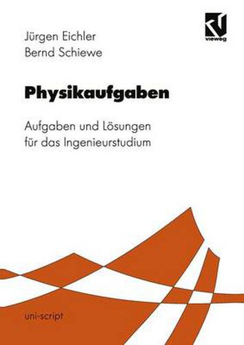 Cover image for Physikaufgaben: Aufgaben und Loesungen fur das Ingenieurstudium